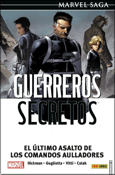 GUERREROS SECRETOS 04: El último asalto de los comandos aulladores