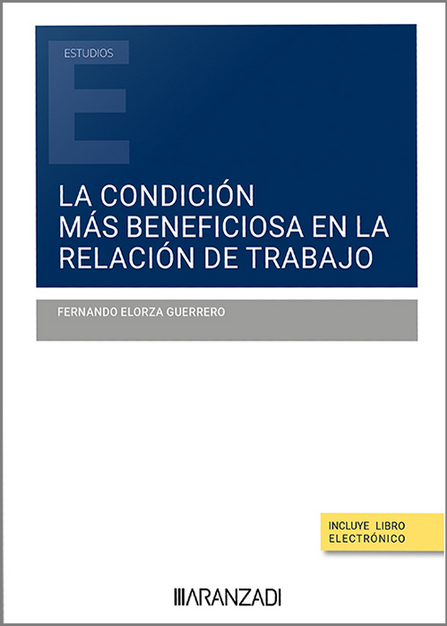 LA CONDICIÓN MÁS BENEFICIOSA EN LA RELACIÓN DE TRABAJO