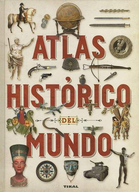 ATLAS HISTÓRICO DEL MUNDO