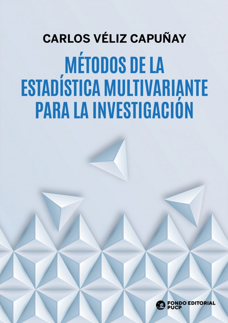 MÉTODOS DE LA ESTADÍSTICAS MULTIVARIANTE PARA LA INVESTIGACIÓN