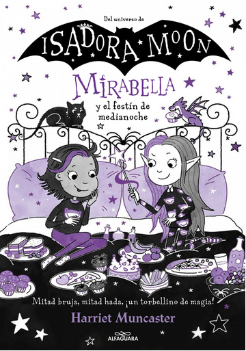 ISADORA MOON: MIRABELLA Y EL FESTÍN DE MEDIA NOCHE