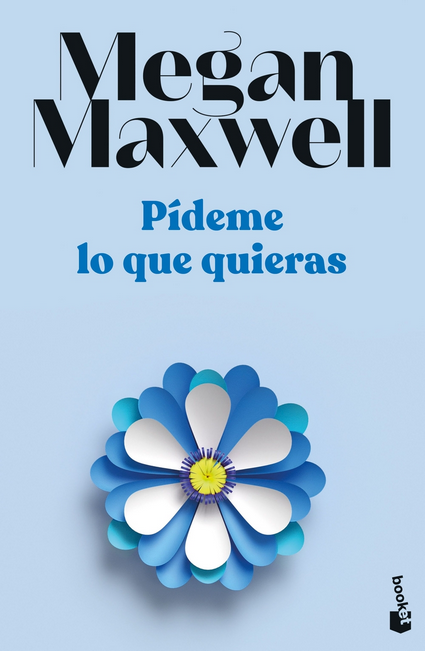 PÍDEME LO QUE QUIERAS
