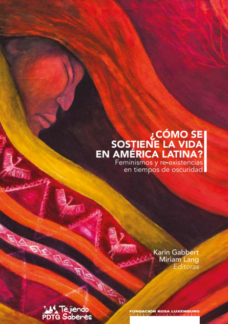 ¿CÓMO SE SOSTIENE LA VIDA EN AMÉRICA LATINA?