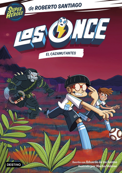 LOS ONCE 7: El Cazamutantes