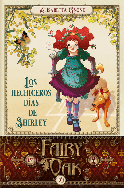 FAIRY OAK 5: LOS HECHICEROS DÍAS DE SHIRLEY