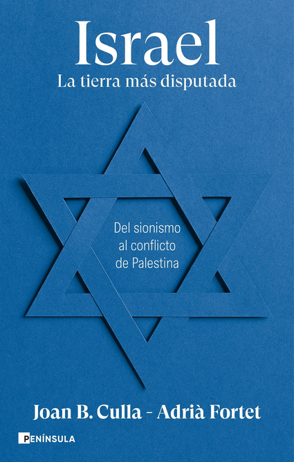 ISRAEL: LA TIERRA MÁS DISPUTADA
