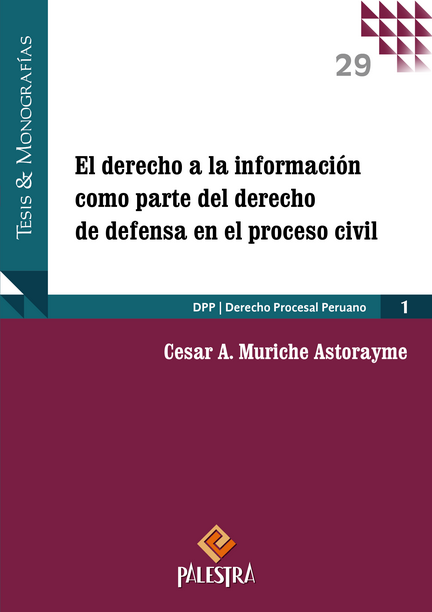 EL DERECHO A LA INFORMACIÓN COMO PARTE DEL DERECHO DE DEFENSA EN EL PROCESO CIVIL