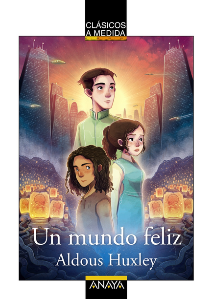 UN MUNDO FELIZ (edición adaptada)