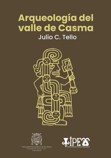 ARQUEOLOGÍA DEL VALLE DE CASMA