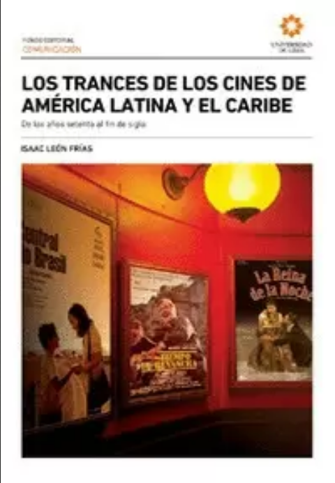 LOS TRANCES DE LOS CINES DE AMÉRICA LATINA Y EL CARIBE