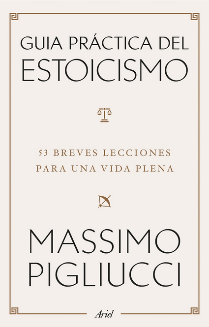 GUÍA PRÁCTICA DEL ESTOICISMO