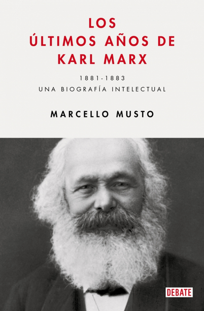 LOS ÚLTIMOS AÑOS DE KARL MARX