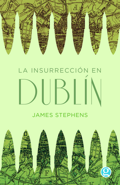 LA INSURRECIÓN EN DUBLÍN