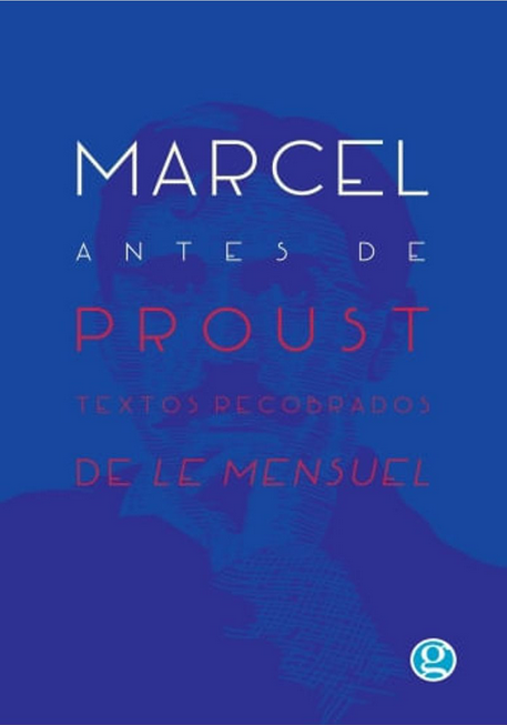 MARCEL ANTES DE PROUST