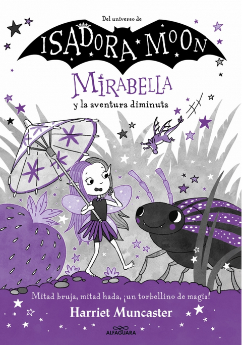 ISADORA MOON: MIRABELLA Y LA AVENTURA DIMINUTA