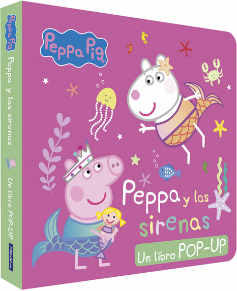 PEPPA PIG: PEPPA Y LAS SIRENAS (pop-up)