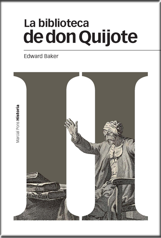 LA BIBLIOTECA DE DON QUIJOTE