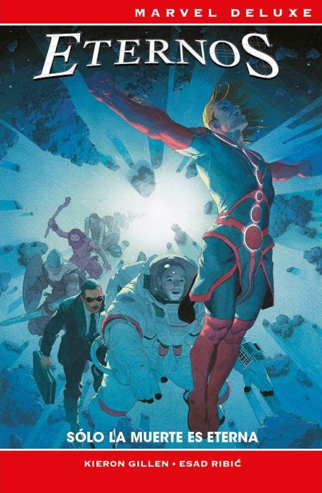 ETERNOS: SOLO LA MUERTE ES ETERNA (Marvel Now! Deluxe)