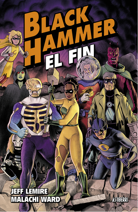 BLACK HAMMER 08: El fin