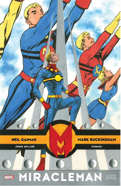 MIRACLEMAN de Gaiman y Buckingham 02: La Edad de Plata