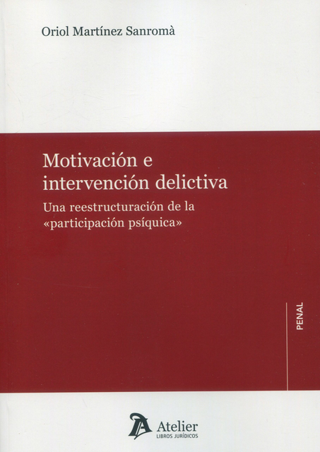 MOTIVACIÓN E INTERVENCIÓN DELICTIVA