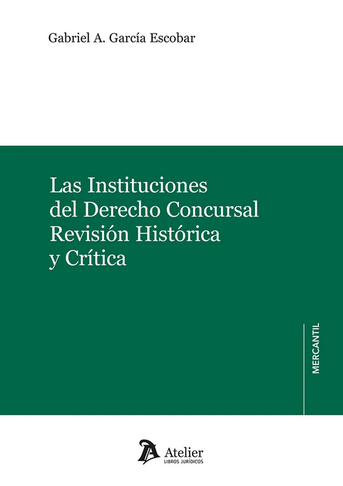 LAS INSTITUCIONES DEL DERECHO CONCURSAL
