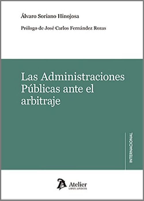 LAS ADMINISTRACIONES PÚBLICAS ANTE EL ARBITRAJE