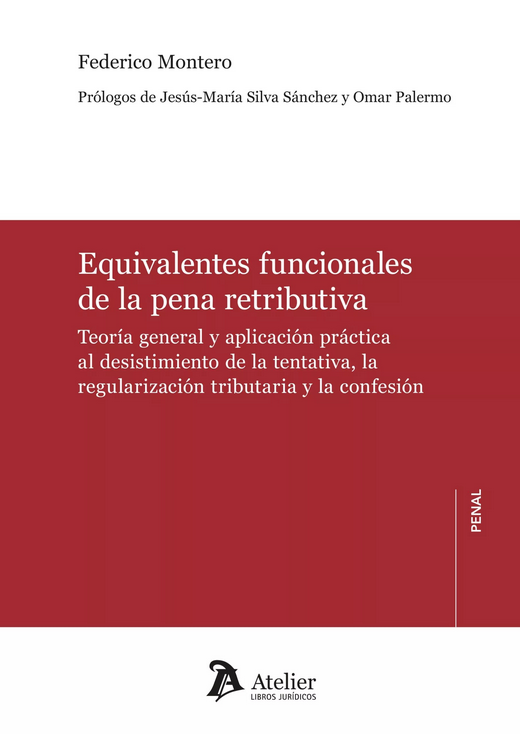 EQUIVALENTES FUNCIONALES DE LA PENA RETRIBUTIVA