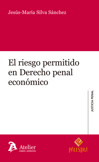 EL RIESGO PERMITIDO EN DERECHO PENAL ECONÓMICO