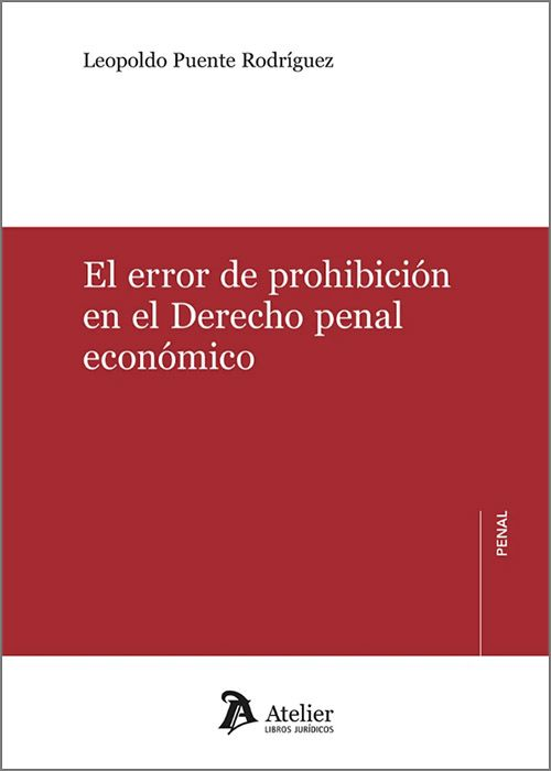EL ERROR DE PROHIBICIÓN EN EL DERECHO PENAL ECONÓMICO
