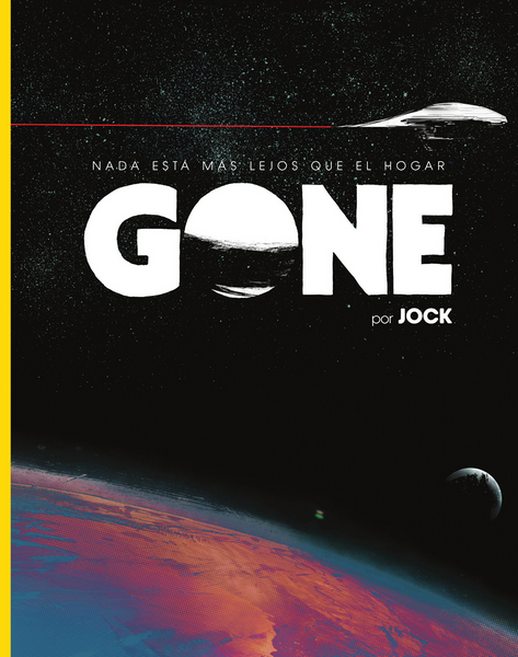 GONE: NADA ESTÁ MÁS LEJOS QUE EL HOGAR