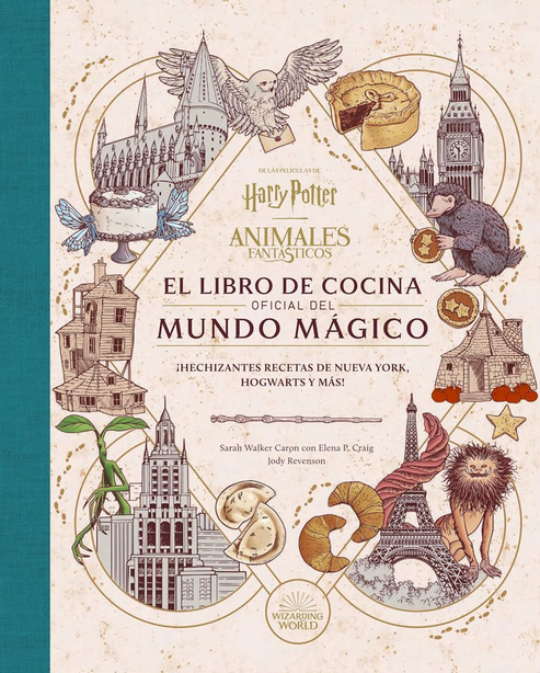 HARRY POTER: El libro de cocina oficial del mundo mágico