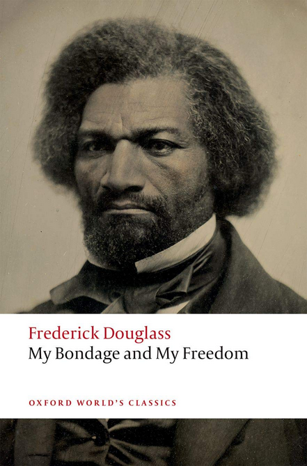MY BONDAGE AND MY FREEDOM