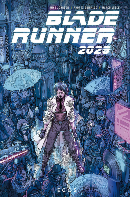 BLADE RUNNER 2029, 02: ECOS