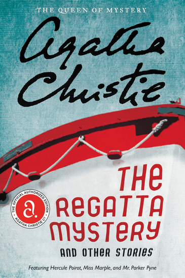 THE REGATTA MYST AND OTHER STORIES