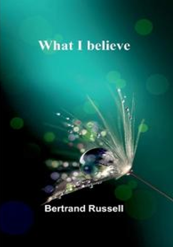 WHAT I BELIEVE