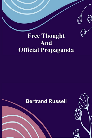 FREE THOUGHT AND OFF PROPAGANDA