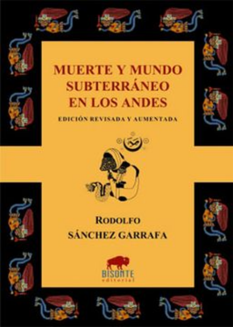 MUERTE Y MUNDO SUBTERRÁNEO EN LOS ANDES