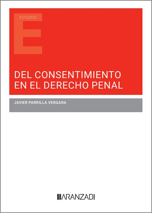 DEL CONSENTIMIENTO EN EL DERECHO PENAL