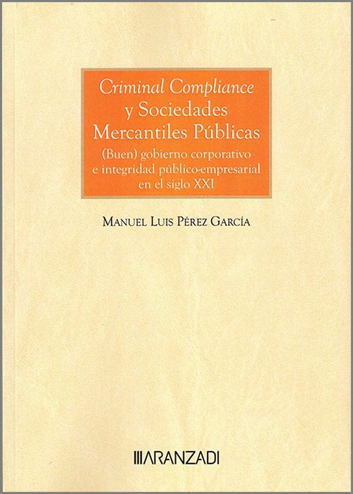 CRIMINAL COMPLIANCE Y SOCIEDADES MERCANTILES PÚBLICAS
