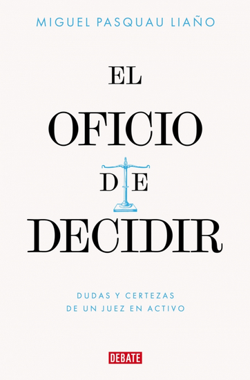 EL OFICIO DE DECIDIR