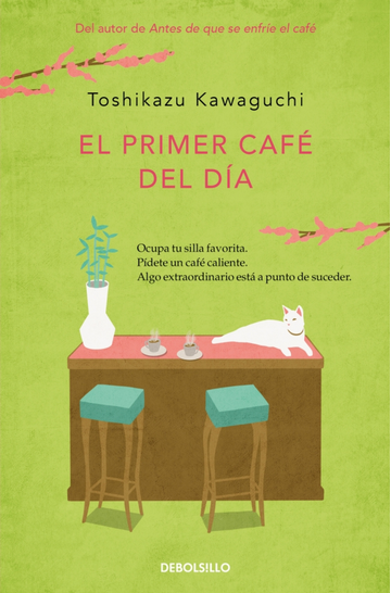 EL PRIMER CAFÉ DEL DÍA
