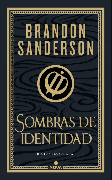 Nacidos de la Bruma (Mistborn, dura, ilustrada) V: SOMBRAS DE IDENTIDAD