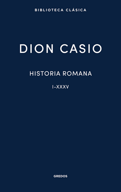 HISTORIA ROMANA, Libros I-XXXV