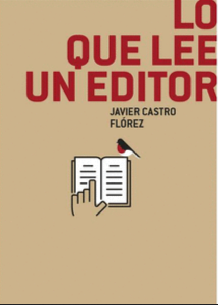 LO QUE LEE UN EDITOR