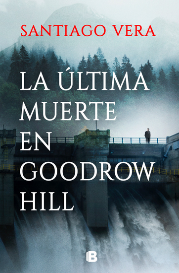 LA ÚLTIMA MUERTE EN GOODROW HILL
