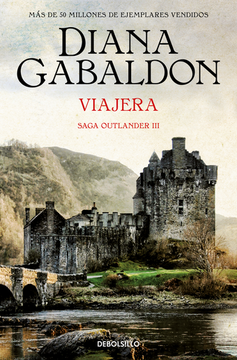 Saga Forastera (Outlander) 03/9: VIAJERA