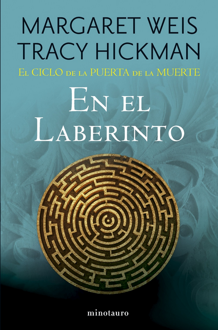 El Ciclo de la Puerta de la Muerte 06/7: EN EL LABERINTO