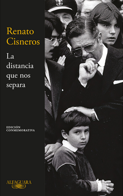 LA DISTANCIA QUE NOS SEPARA (edición conmemorativa)