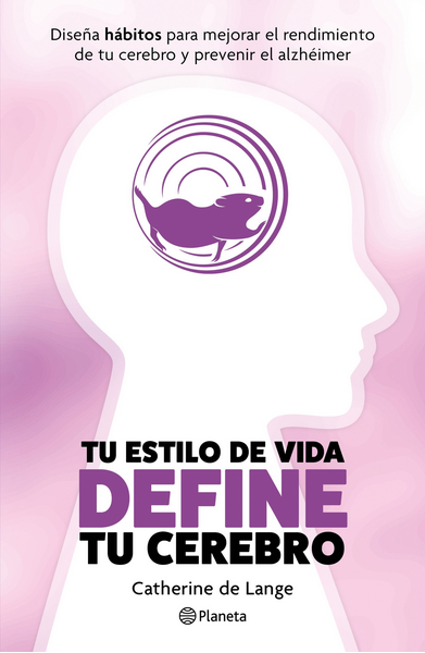 TU ESTILO DE VIDA DEFINE TU CEREBRO